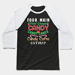 Four Main Food Groups Elf Buddy Christmas Pajama Xmas Baseball T-Shirt